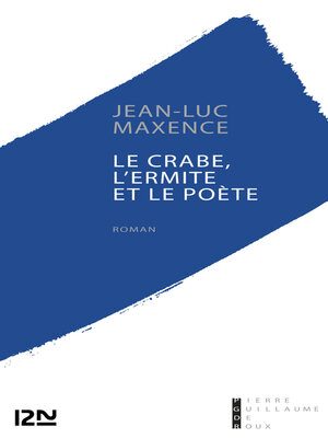 cover image of Le crabe, l'ermite et le poète